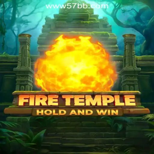 Exploring the Exciting World of FireTemple and 57BB.com Official Slots Brasil #1