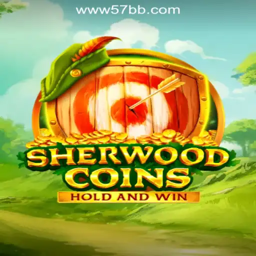 Discovering the Thrills of SherwoodCoins: Exploring the Premier Slot Game of 57BB.com Oficial Slots Brasil #1